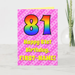 81st Birthday: Pink Stripes & Hearts, Rainbow # 81 Card