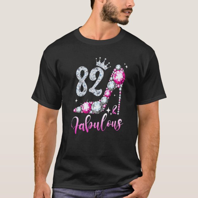 82 And Fabulous 82nd Birthday High Heel Shoes Crow T-Shirt (Front)