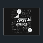 82 Year Old Bday Math Teacher 82nd Birthday Gift Postcard<br><div class="desc">Celebrate birthdays with a clever twist! This funny math design uses equations and square roots to reveal the age, making it the perfect choice for math lovers, teachers, students, and geeks who enjoy a good nerdy joke. Great for milestone birthdays, classroom celebrations, or anyone who appreciates clever humor mixed with...</div>