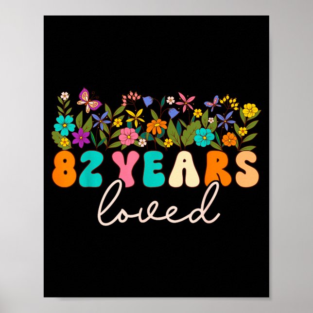 82 Years Loved Men Women 82 Years Old Groovy 82nd  Poster (Front)