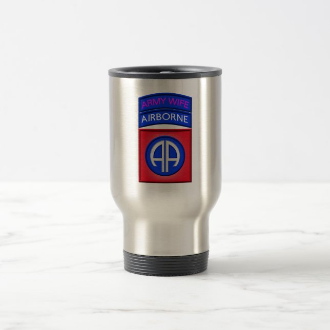 82nd Airborne Division “Paratrooper Wife” Travel Mug (Center)