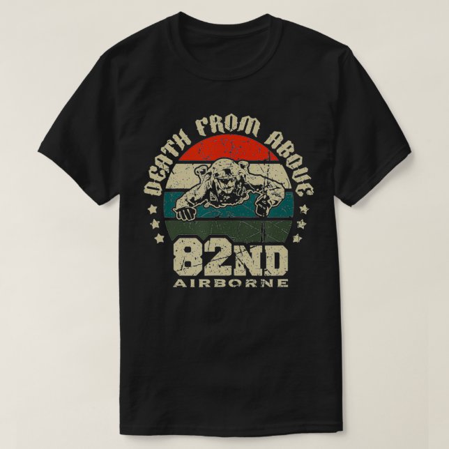 82nd Airborne Paratrooper Death from Above Veteran T-Shirt (Design Front)