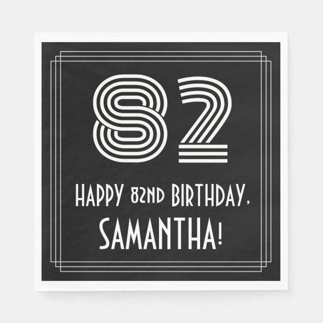 82nd Birthday: Art Deco Inspired Look "82" + Name Napkin (Front)