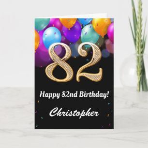 82nd Birthday Black and Gold Colourful Balloons Card