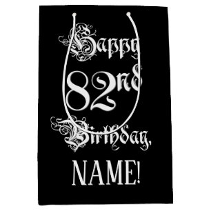 82nd Birthday: Fancy, Elegant Script + Custom Name Medium Gift Bag