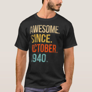 82th Birthday 82 Year Old Awesome Since October 19 T-Shirt