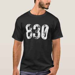 830 Area Code New Braunfels TX Mobile Area Code 83 T-Shirt