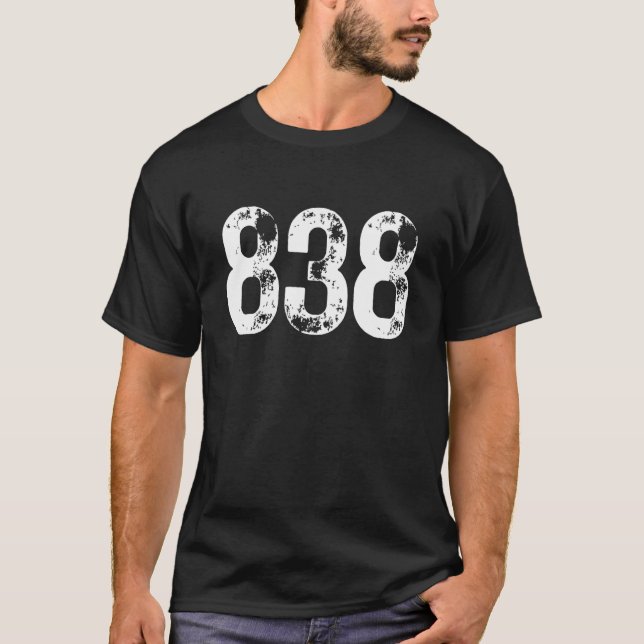 838 Area Code Albany NY Mobile Telephone Area Code T-Shirt (Front)