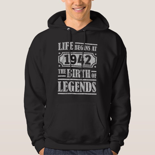 83 Year Old 1942 Birth Of Legend 83rd Birthday Hoodie (Front)