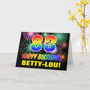 83rd Birthday: Bold, Fun, Fireworks, Rainbow 83 Card