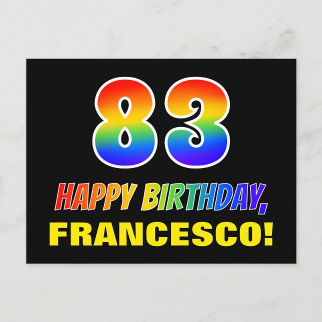 83rd Birthday: Bold, Fun, Simple, Rainbow 83 Postcard (Front)