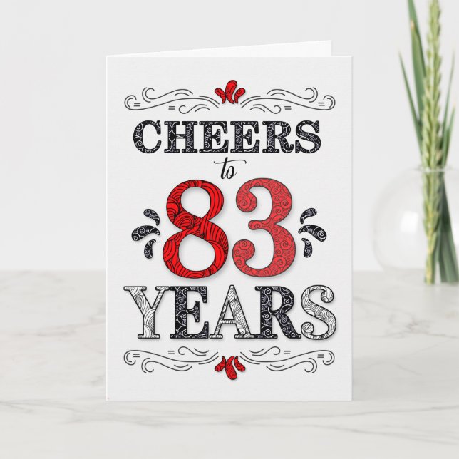 83rd Birthday Cheers in Red White Black Pattern Card (Front)
