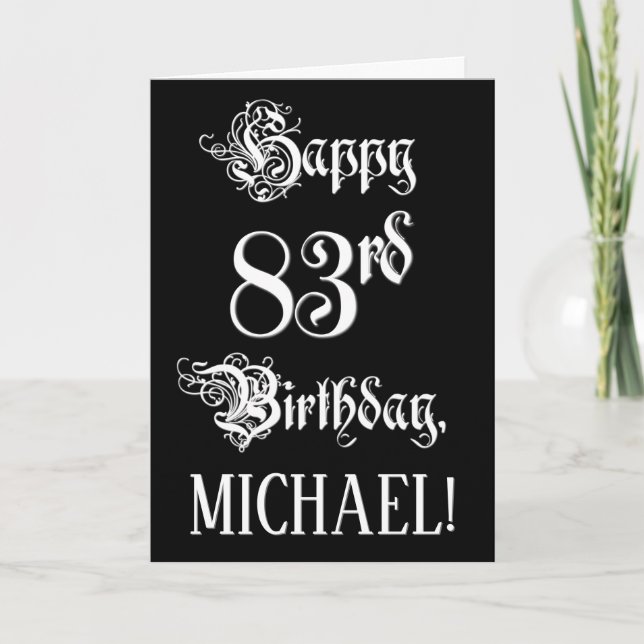 83rd Birthday: Fancy, Elegant Script + Custom Name Card (Front)