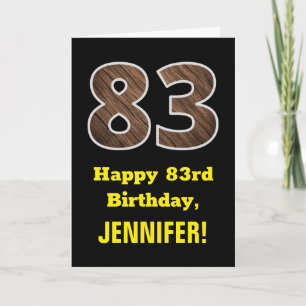 83rd Birthday: Name, Faux Wood Grain Pattern "83" Card