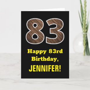 83rd Birthday: Name, Faux Wood Grain Pattern "83" Card