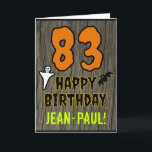 83rd Birthday: Spooky Halloween Theme, Custom Name Card<br><div class="desc">The front of this scary and spooky Halloween birthday themed greeting card design features a large number "83". It also features the message "HAPPY BIRTHDAY, ", plus a custom name. There are also depictions of a ghost and a bat on the front. The inside features a custom birthday greeting message,...</div>
