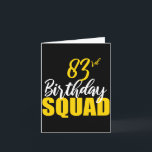 83rd Happy Birthday Squad Party Bday Family Group  Card<br><div class="desc">83rd Happy Birthday Squad Party Bday Family Group Long Sleeve</div>
