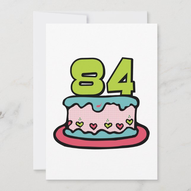 84 Year Old Birthday Cake Card (Front)
