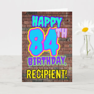 84th Birthday - Fun, Urban Graffiti Inspired Look Card