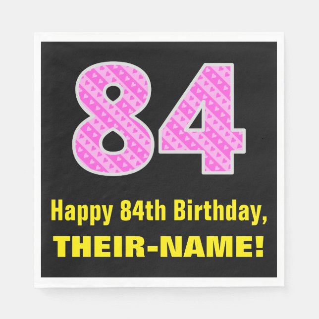 84th Birthday: Pink Stripes and Hearts "84" + Name Napkin (Front)