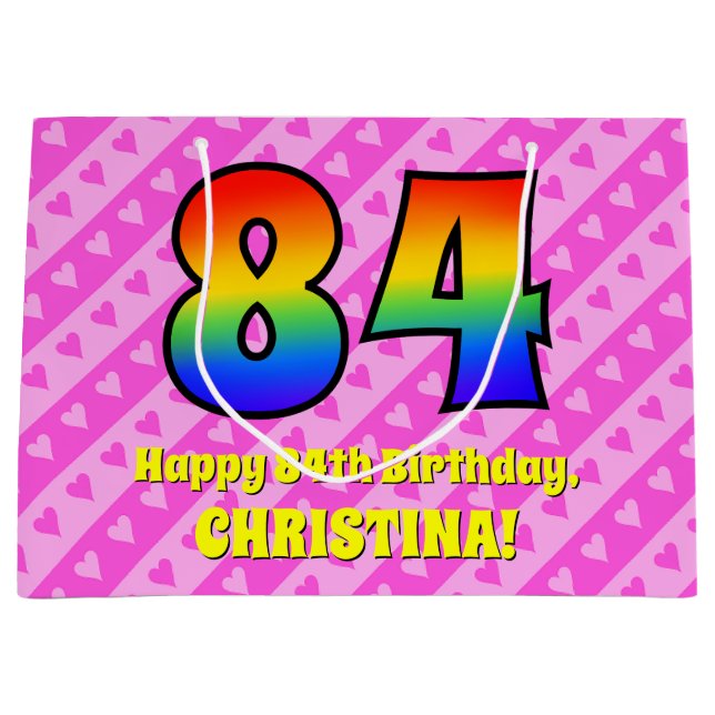 84th Birthday: Pink Stripes & Hearts, Rainbow # 84 Large Gift Bag (Front)
