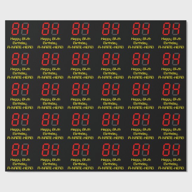 84th Birthday: Red Digital Clock Style "84" + Name Wrapping Paper (Flat)