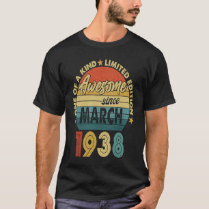 85 Year Old Awesome Since March 1938 85th Birthda T-Shirt