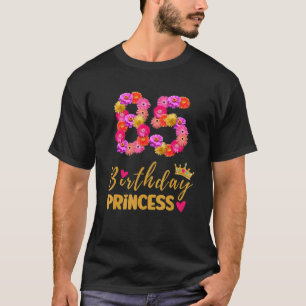 85 Year Old Birthday Princess Flower Its My 85th B T-Shirt