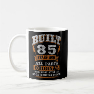 85 Year Old   Birthday Saying 85th Birthday  Coffee Mug