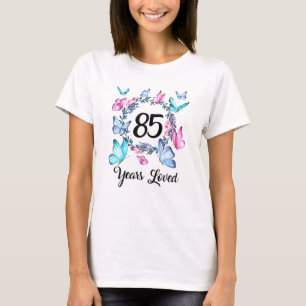 85 Year old birthday years loved for woman floral  T-Shirt