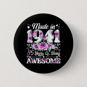 85 Year Old Made in 1941 Floral 85th Birthday 6 Cm Round Badge