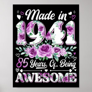 85 year old made in 1941 floral 85th birthday wome poster