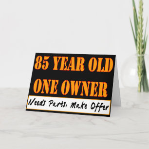 85 Year Old, One Owner - Needs Parts, Make Offer Card