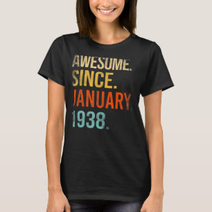 85th Birthday 85 Year Old Awesome Since January 19 T-Shirt