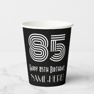 85th Birthday — Art Deco Inspired Look “85” + Name Paper Cups