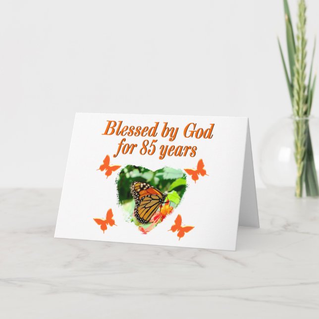 85TH BIRTHDAY BLESSED BY GOD BUTTERFLY DESIGN CARD (Front)