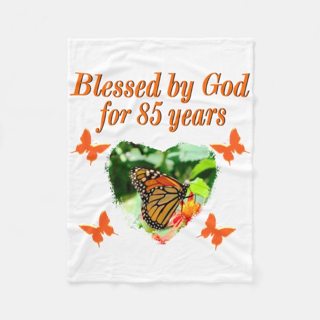 85TH BIRTHDAY BLESSED BY GOD BUTTERFLY DESIGN FLEECE BLANKET (Front)