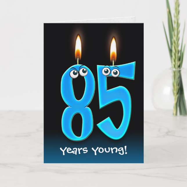 85th Birthday Candles with Eyeballs Card (Front)