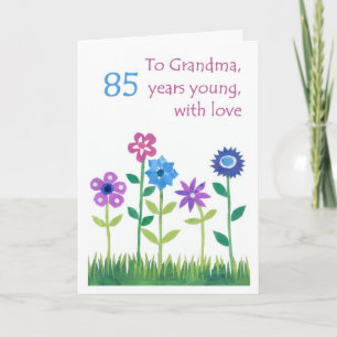 85th Birthday Card for a Grandmother - Flowers