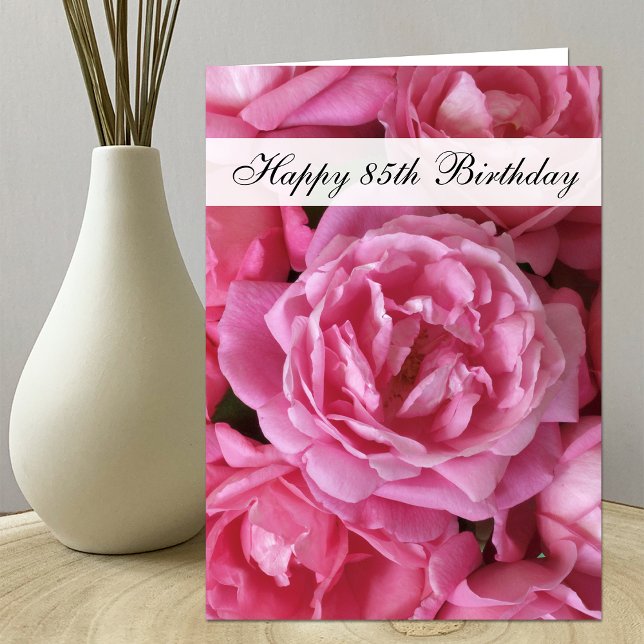 85th Birthday Card - Roses for 85 Year (Creator Uploaded)