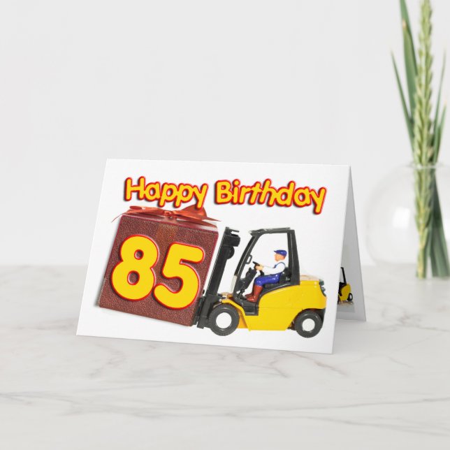 85th birthday card with a fork lift truck (Front)
