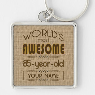 85th Birthday Celebration World Best Fabulous Key Ring