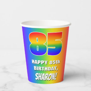 85th Birthday: Colourful, Fun Rainbow Pattern # 85 Paper Cups