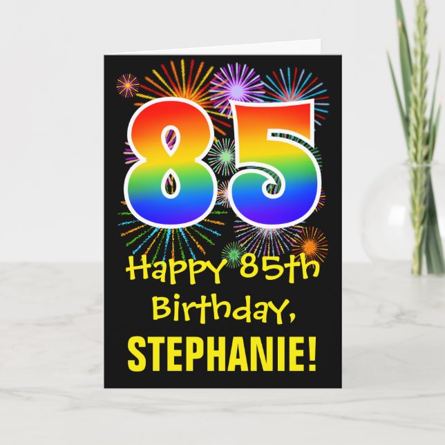 85th Birthday: Fun Fireworks Pattern + Rainbow 85 Card (Front)