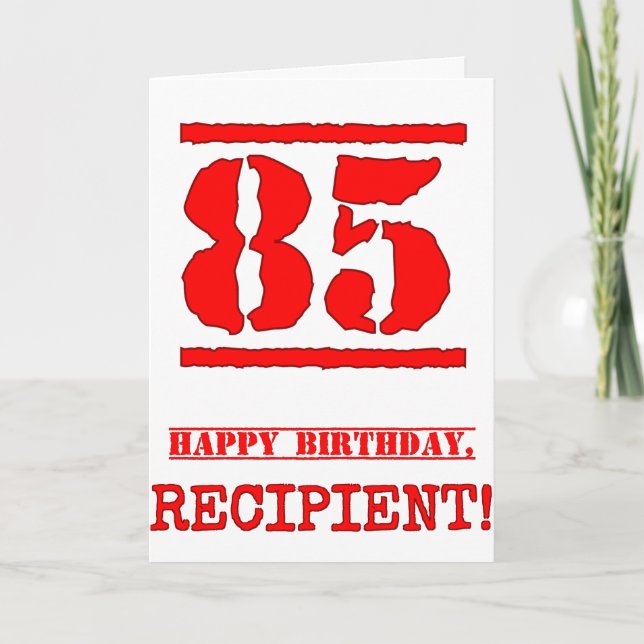 85th Birthday: Fun, Red Rubber Stamp Inspired Look Card (Front)