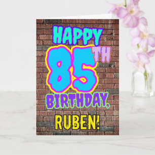 85th Birthday - Fun, Urban Graffiti Inspired Look Card