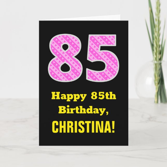 85th Birthday: Pink Stripes and Hearts "85" + Name Card (Front)