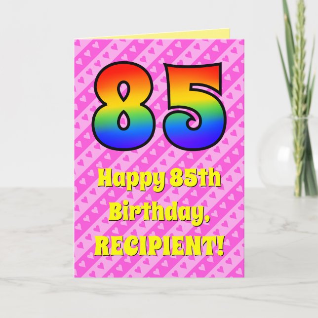 85th Birthday: Pink Stripes & Hearts, Rainbow # 85 Card (Front)