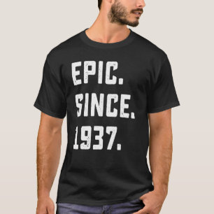85th Birthday  Vintage Epic Since 1937 85 Years Ol T-Shirt
