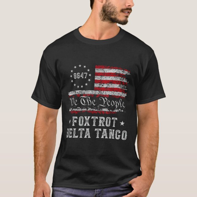 8647 Anti Trump Foxtrots Deltas Tangos Impeach 47  T-Shirt (Front)